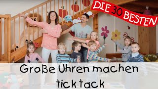 🌺 Große Uhren machen tick tack  Singen Tanzen und Bewegen  Kinderlieder [upl. by Gilli]