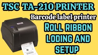 HOW TO TSC TA210 BARCODE PRINTER SETUP ROLL RIBBON LOADING [upl. by Kipp]