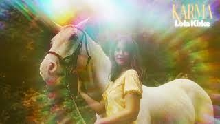 Lola Kirke  quotKarma featuring Rosanne Cashquot  Lyric Video [upl. by Aloeda]