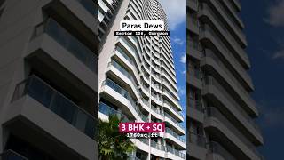 Paras Dews Sector 106 Gurgaon  1760sqft  Dwarka Expressway [upl. by Evod]