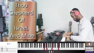 Thou Shepherd Of Israel And Mine  MHB 457  Hymns Are Very Powerful 75 [upl. by Nolita409]