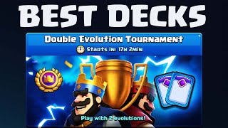 Best Decks for Double Evolution Tournament in Clash Royale [upl. by Alhsa295]