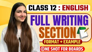 Class 12 English Writing Section  One Shot  Boards 2024  Format  Examples PDF  MUST WATCH [upl. by Darton337]