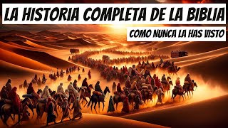 La Historia Completa de la Biblia Como Nunca la Has Visto [upl. by Siloum]