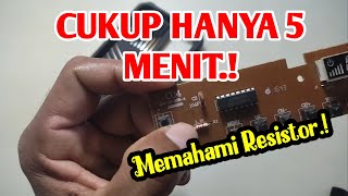 BERKENALAN DENGAN RESISTOR [upl. by Drofyar413]