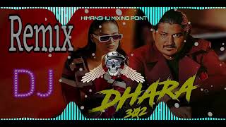 Dhara 302 dialogue remix Amit Saini Rohtakiya  New Haryanvi Song Dj Remix  Dj Mahadev Bairsal [upl. by Sheng920]