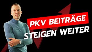 Darum steigen die Beiträge in der PKV auch 2025 [upl. by Carl]