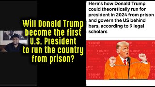 Will Donald Trump become the first President in US history that runs for office from prison [upl. by Hairym565]