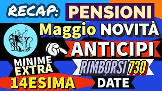 📌 RECAP❗️👉 PENSIONI NOVITÀ MAGGIO 3 AUMENTI FINO A DICEMBRE RIMBORSI 730 DATE 14ESIMA MINIME ❗️ [upl. by Harlene746]