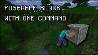 MinecraftPushable Block With Only One Command Block 110 [upl. by Naeroled487]