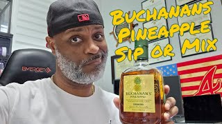 quotUnboxing and Reviewing Buchanans Pineapple Scotch Whiskeyquot [upl. by Nnyleak269]