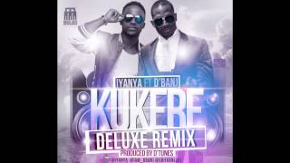 Iyanya  Kukere Ft Dbanj Remix [upl. by Dnomrej]