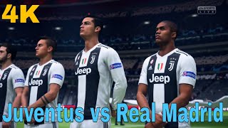 4K FIFA 19 JUVENTUS VS REAL MADRID Full Match  Upscaled To 4K 2160p [upl. by Nolitta]