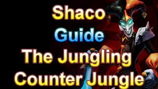 Shaco The Jungling Counter Jungle Guide  League of Legends [upl. by Santana380]