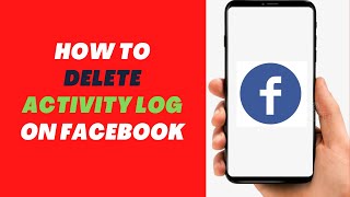 How to Delete Activity Log on Facebook [upl. by Anhej]