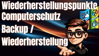 Windows 11 Computerschutz Wiederherstellungspunkte  Windows Backup und Wiederherstellung [upl. by Eedak]