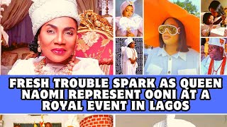 OONI OF IFE SENDS QUEEN NAOMI TO EREHU DOSOMU FRESH TROUBLE SPARKS IN THE PALACE [upl. by Aynos]