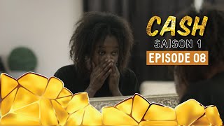 Cash  la richesse à tout prix  Episode 08 [upl. by Ramin]