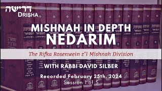 Mishnah In Depth Nedarim 1 of 5 [upl. by Schaumberger518]