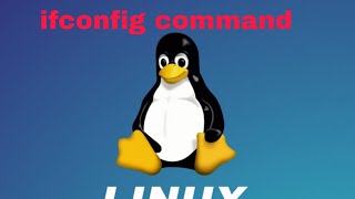 6 ifconfig command Linux in two minutes [upl. by Morrill]