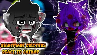 Nightmare Critters react to Catnap  Nightmare Critters   Gacha react [upl. by Wavell]