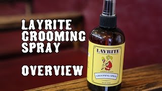 Layrite Grooming Spray Product Overview [upl. by Ettesel]