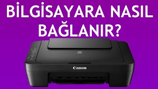 Canon Yazıcı Bilgisayara Nasıl Bağlanır [upl. by Oznerol]