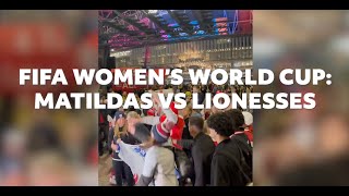 FIFA Womens World Cup Matildas vs Lionesses [upl. by Brock305]