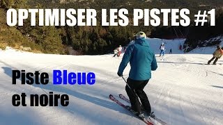 SkiOPTIMISER les pistes 1  conseils bleues noire de FontRomeu les 3 virages [upl. by Rothstein30]