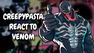 Creepypasta React To Venom  Gacha React [upl. by Kolodgie]