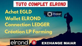 ELROND  TUTO FARMING SUR MAIAR POOL EGLDUSDC EGLD MAIAR [upl. by Johansen637]