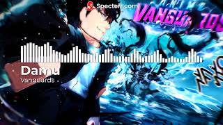 Vanguards  Anime Vanguards OST [upl. by Irab]