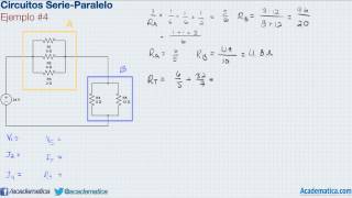 Circuitos SerieParalelo ❖ Ejemplo 4 [upl. by Aihc590]