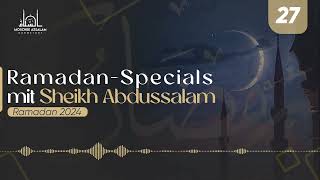 27 Die Nacht der Bestimmung  Sheikh Abdussalam  ليلة القدر  الشيخ عبد السلام [upl. by Hendrix]