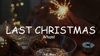 Wham  Last Christmas Lyrics Loop Lyrics [upl. by Jarad671]