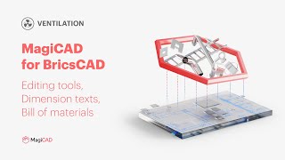 MagiCAD for BricsCAD – Editing tools dimension texts bill of materials [upl. by Urian]