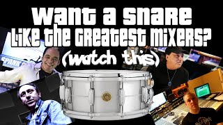 How to Get the Snare Sound the Greatest Mixers Get [upl. by Canica]