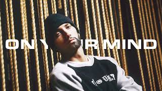 Eminem  On Your Mind 2024 [upl. by Iilek]