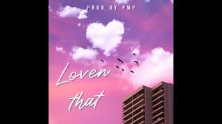 Loven that prod by PMP [upl. by Marpet]