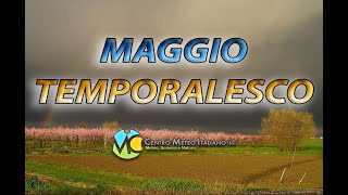 METEO  TEMPORALI in arrivo dal primo maggio ecco la tendenza per la prossima settimana [upl. by Marlie]