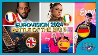 Eurovision 2024 Battle of the Big 5 🇫🇷🇮🇹🇩🇪🇪🇸🇬🇧 [upl. by Sedruol]