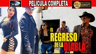 🎥 EL REGRESO DE LA DIABLA  PELICULA COMPLETA NARCOS  Ola Studios TV 🎬 [upl. by Sisi347]