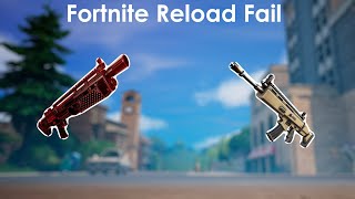 Fortnite Reload Fail Fortnite Reload [upl. by Cherey]