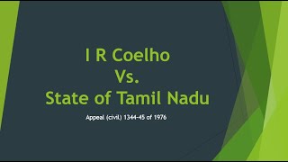 IRCoelho Vs State Of Tamil Nadu  UPSC CLAT  Landmark Case  Explained in 3 Min [upl. by Kahle683]