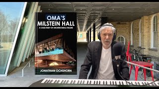 Jonathan Ochshorn — OMAs Milstein Hall April 17 2024 book launch presentation [upl. by Anirtruc]