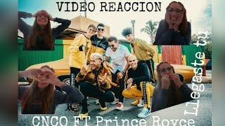 CncoPrince Royce LLEGASTE TUVideo Reaccion [upl. by Helsell]