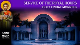 20240503 LIVE Greek Orthodox Royal Hours service on Great and Holy Friday  900 AM EST [upl. by Margreta508]