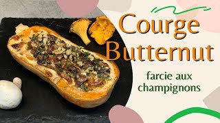 Courge Butternut farcie aux champignons [upl. by Afital]