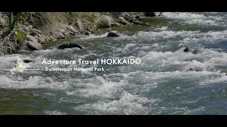 Adventure Travel HOKKAIDO Daisetsuzan National Park [upl. by Ordisy685]