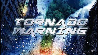 Tornado Warning  Full Movie  Great Action Movies [upl. by Schaffel]